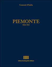 Comuni d'Italia. Piemonte NO-TO