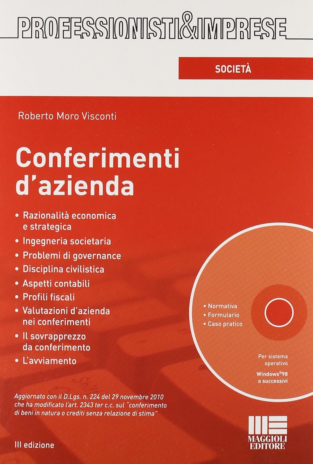 Conferimenti d'azienda. Con CD-ROM