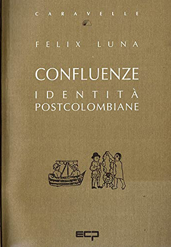 Confluenze Identita' Postcolombiane