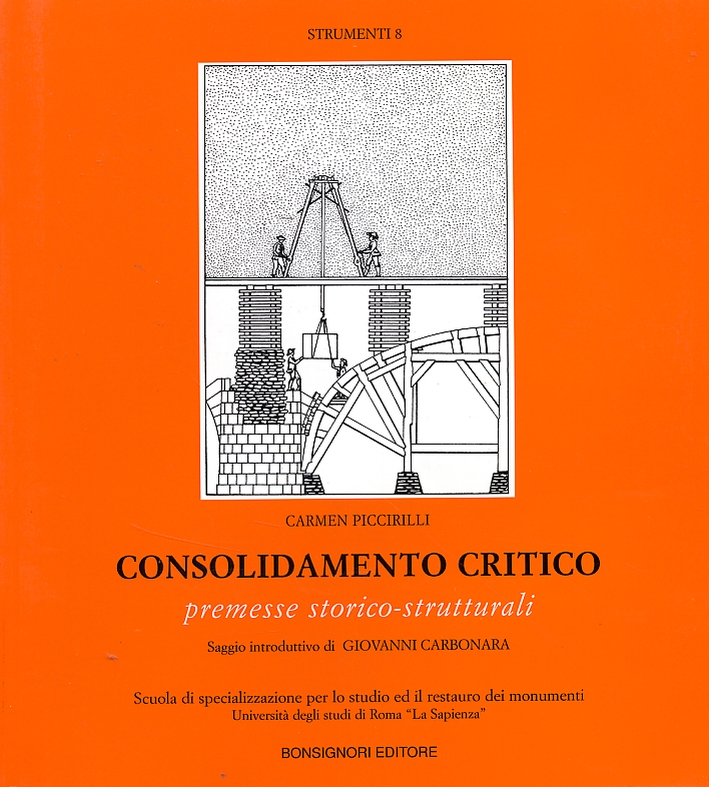 Consolidamento critico e sue premesse storico-strutturali