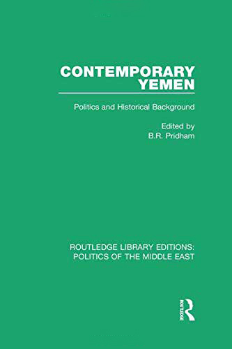 Contemporary Yemen: Politics and Historical Background