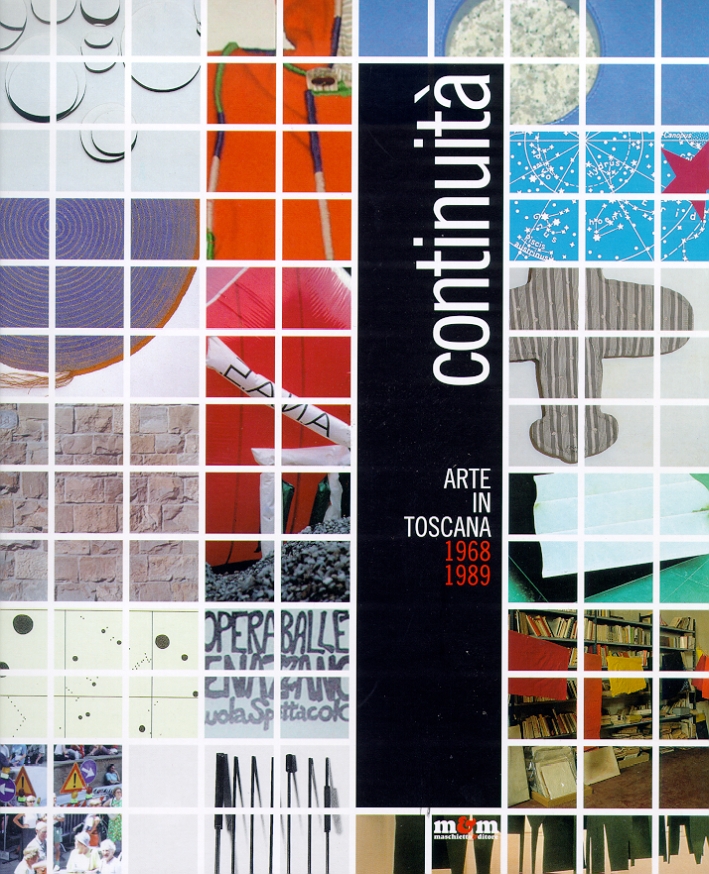 Continuità. Arte in Toscana 1968-1989