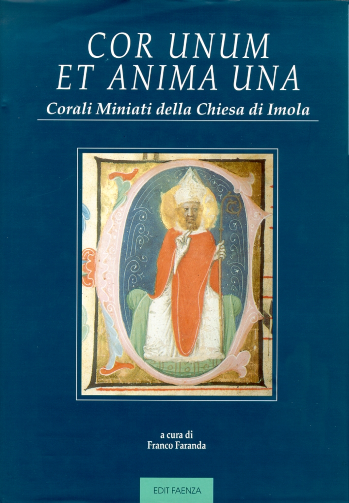 Cor unum et anima una. Corali miniati della chiesa di …