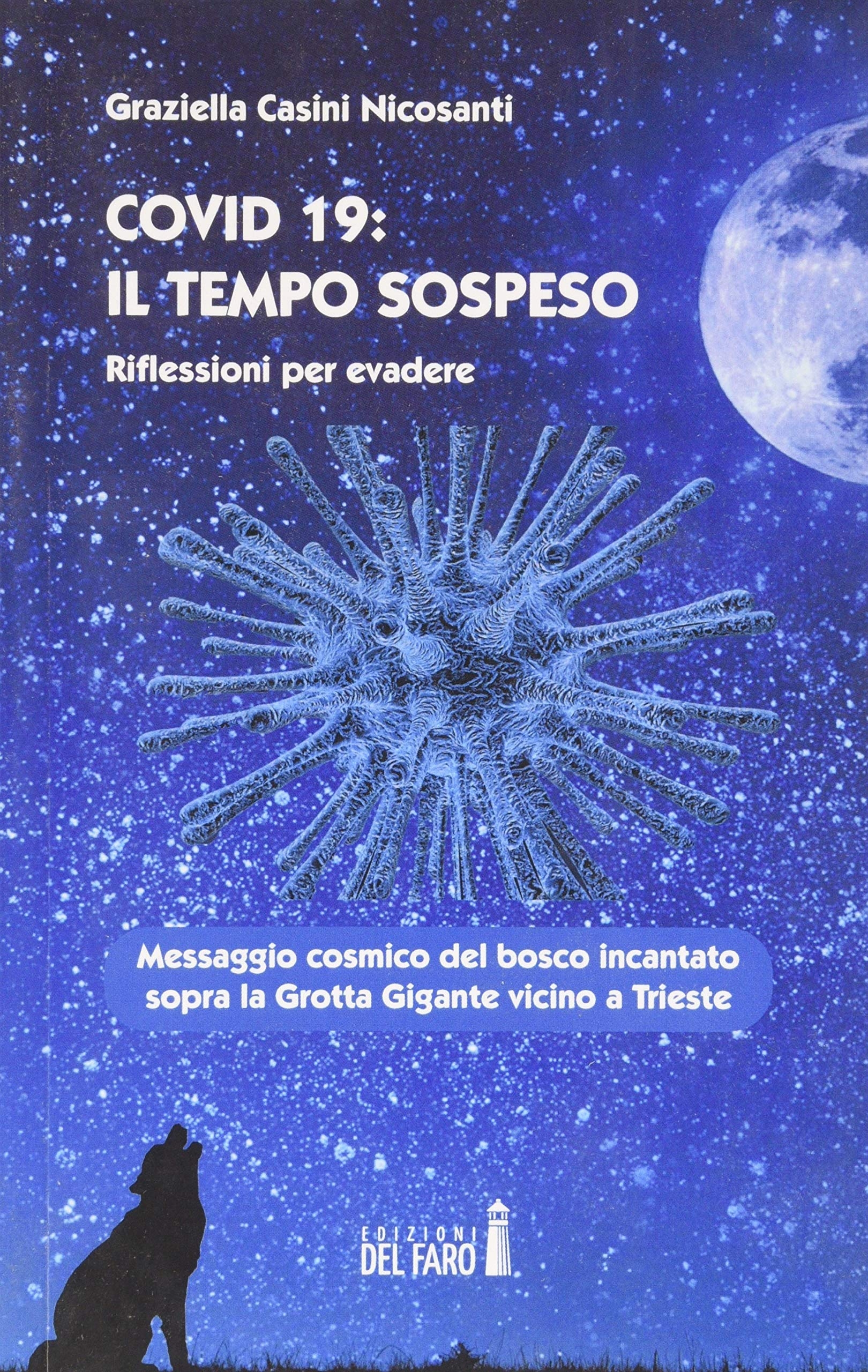 Covid 19: il tempo sospeso. Riflessioni per evadere