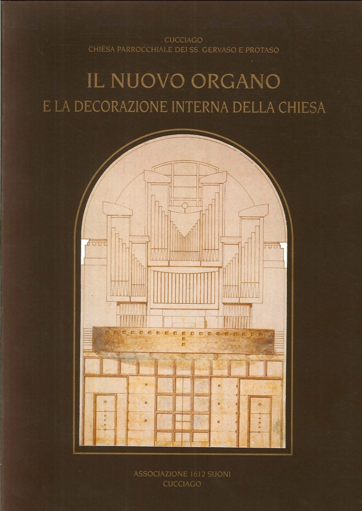 Cucciago. Chiesa Parrocchiale dei SS. Gervaso e Protaso. Il nuovo …