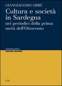Cultura e società in Sardegna nei periodici della prima metà …