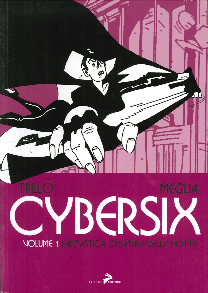 Cybersix. Vol. 1: Fantastica creatura della notte