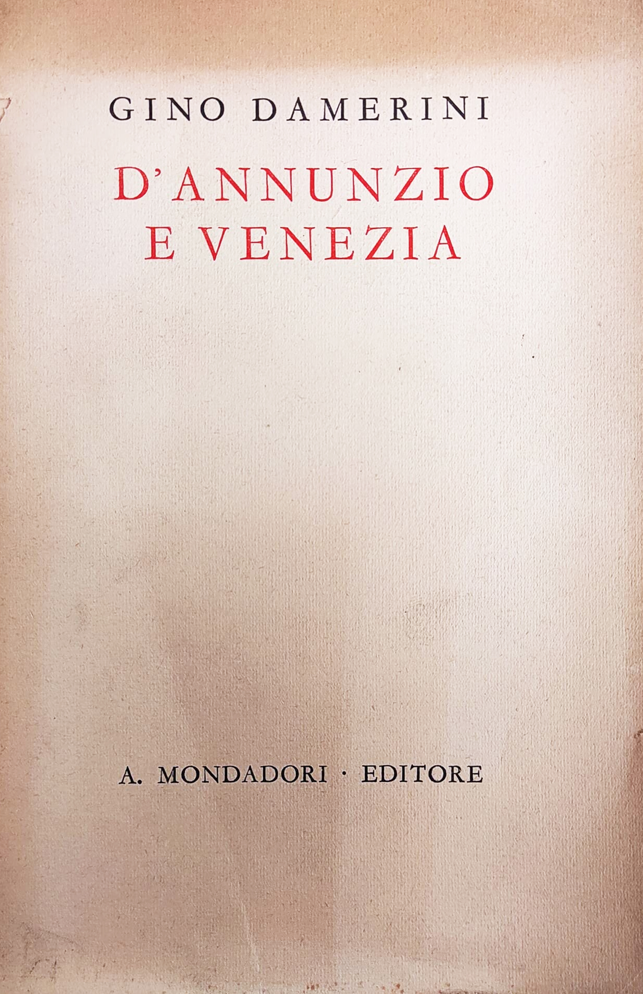 D'Annunzio e Venezia