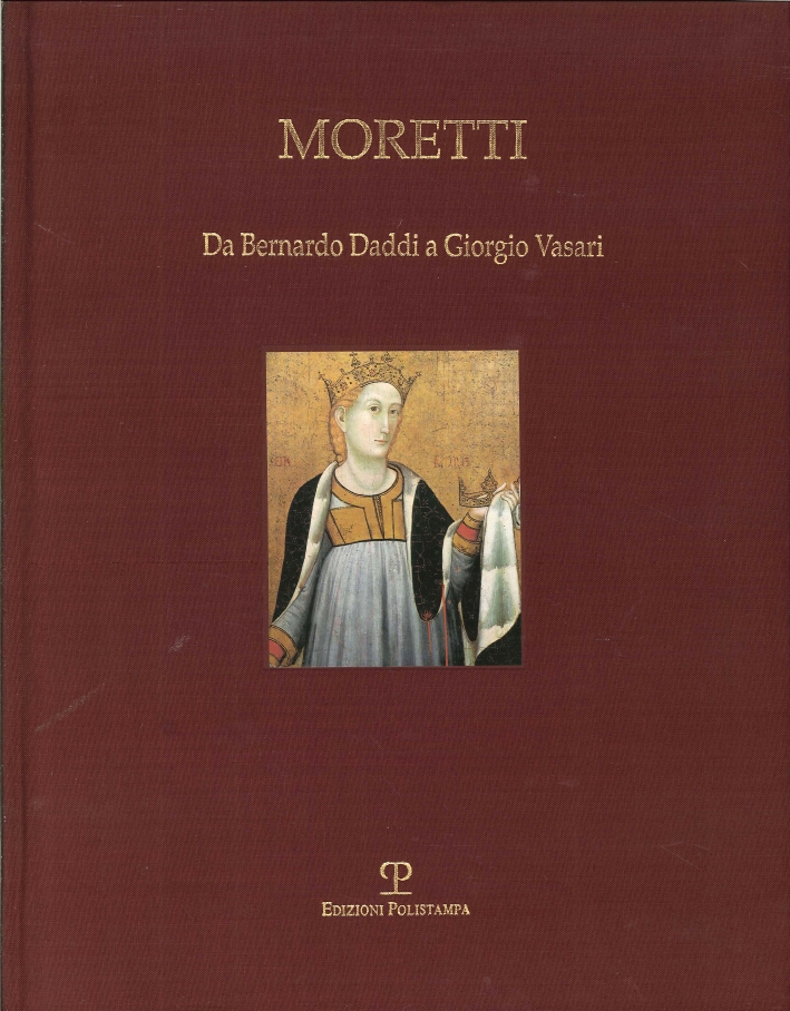 Da Bernardo Daddi a Giorgio Vasari