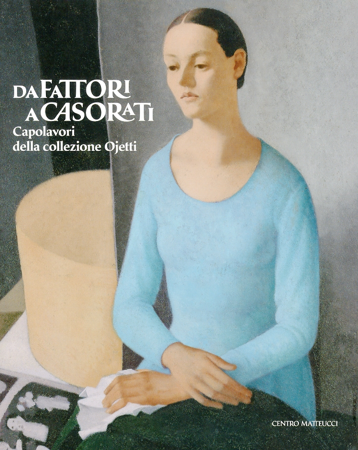 Da Fattori a Casorati. Capolavori dalla Collezione Ojetti