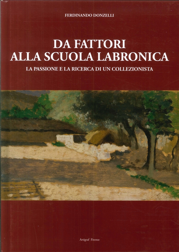 Da Fattori alla Scuola Labronica. La Passione e la Ricerca …