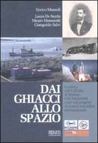 Dai ghiacci allo spazio. La storia dell'ufficiale di marina Carl …