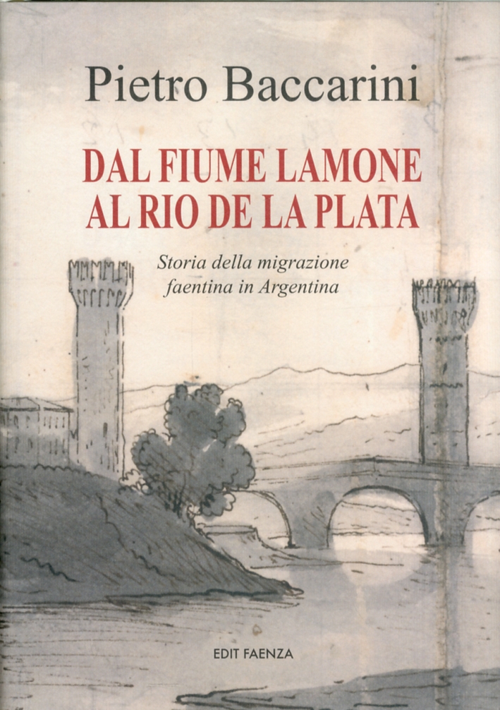 Dal fiume Lamone al Rio De la Plata
