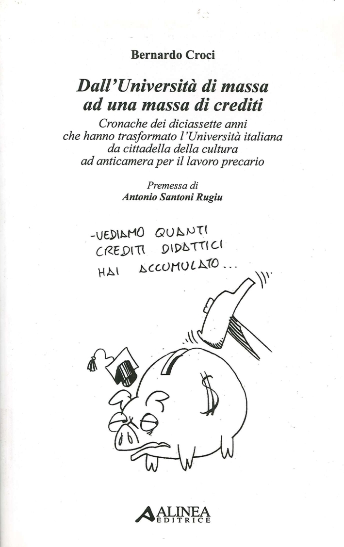 Dall'università di massa ad una massa di crediti. Cronache dei …