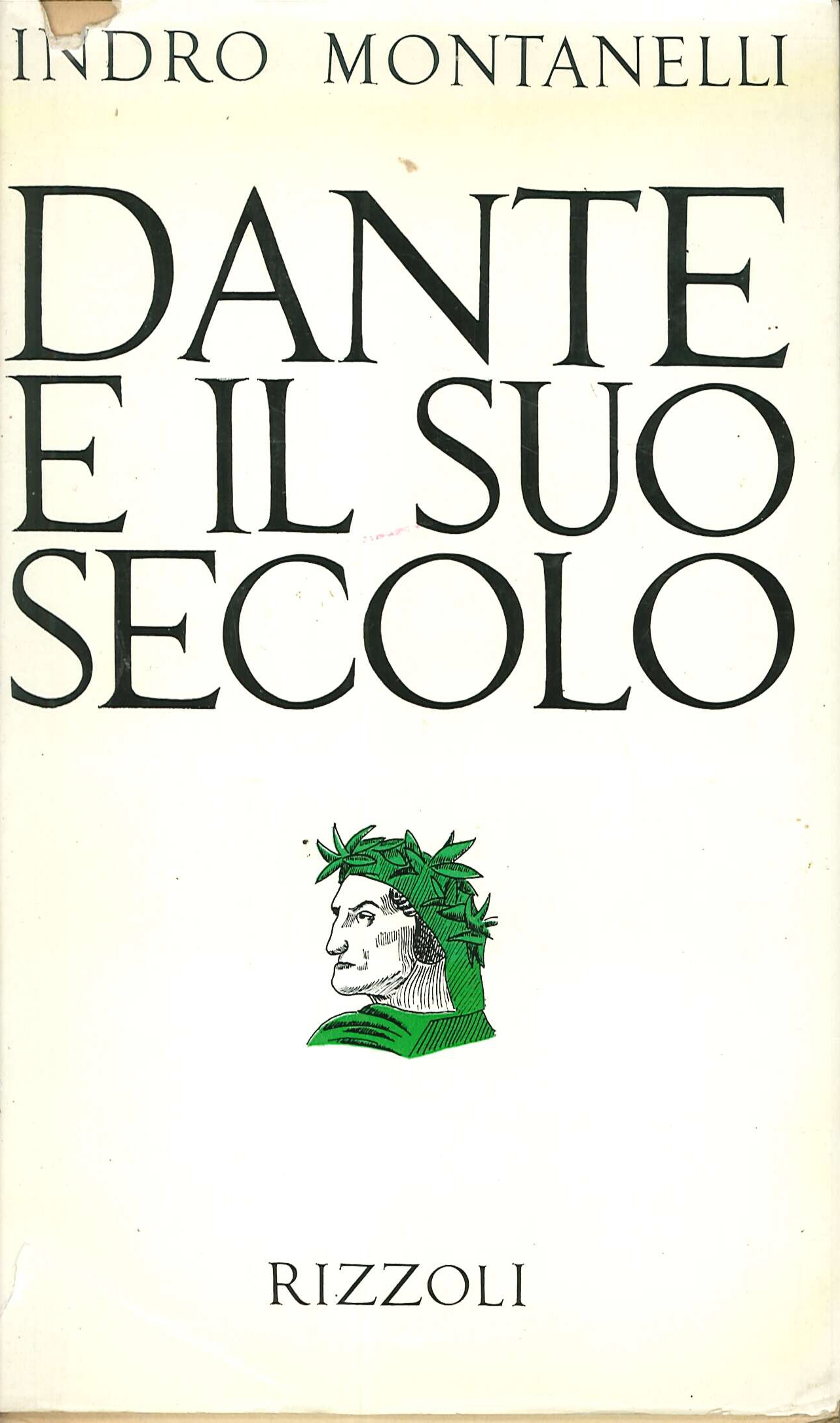 Dante e il Suo Secolo