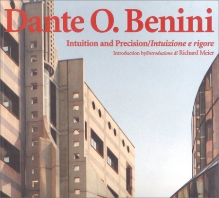 Dante O. Benini. Intuition and precision. Intuizione e rigore