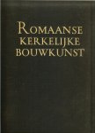 De Romaanse Kerkelijke Bouwkunst