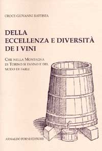 Della eccellenza e diversità de i vini che nella montagna …