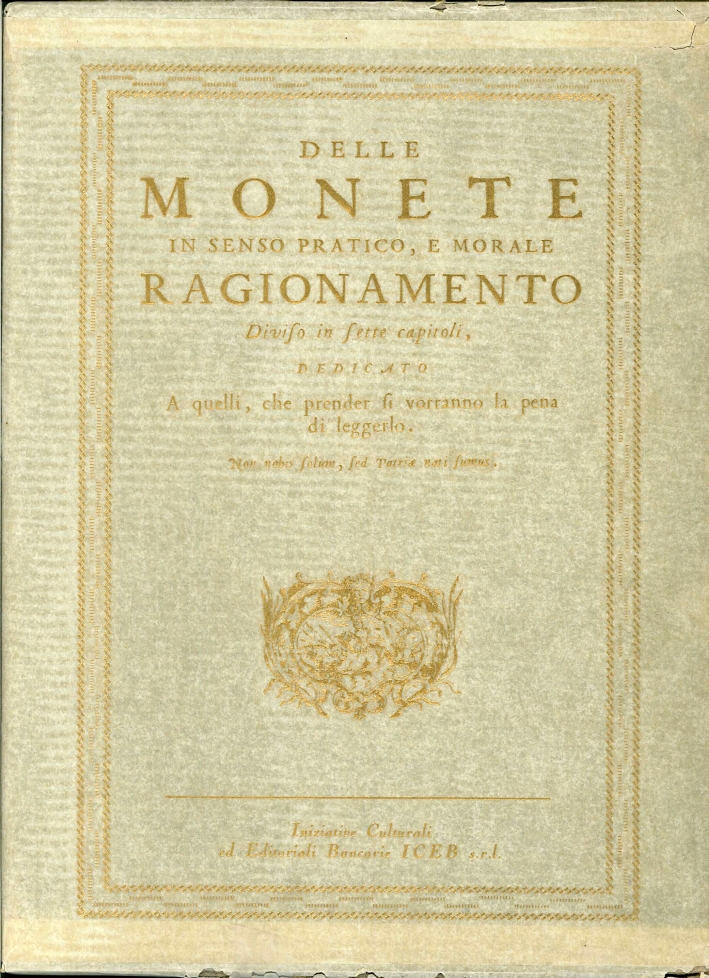 Delle Monete in Senso Pratico e Morale. Ragionamento Diviso in …