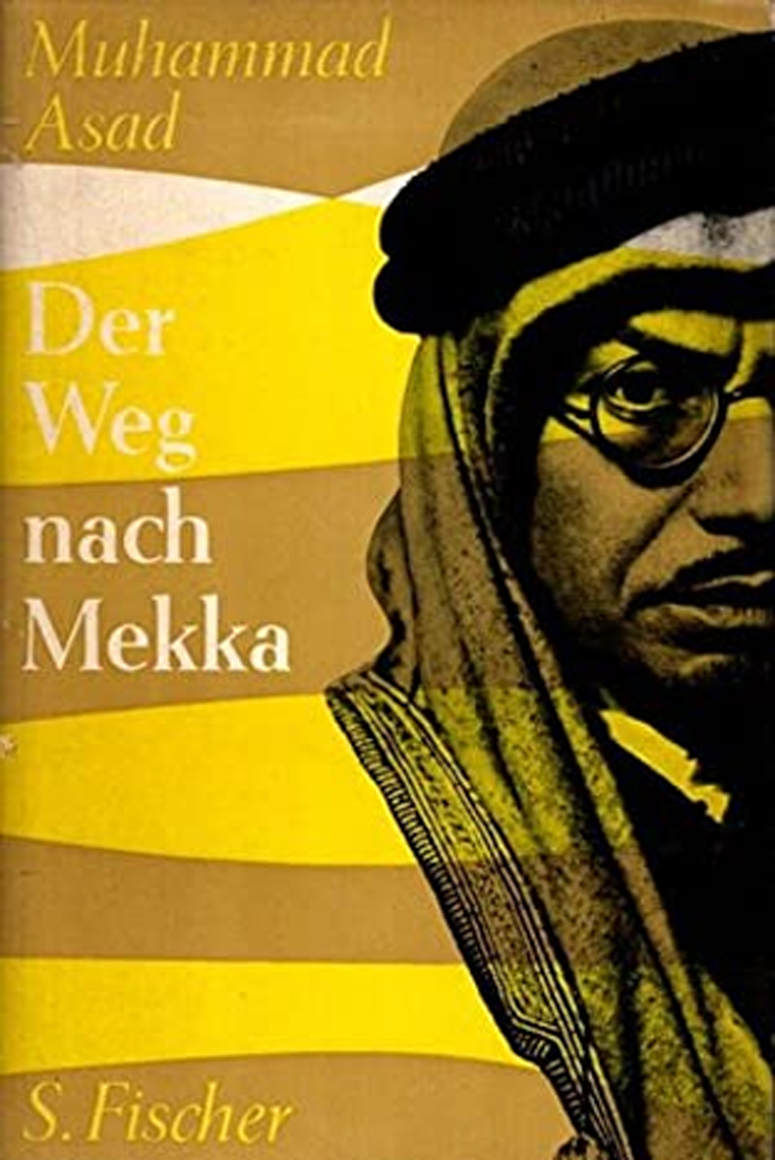 Der Weg Nach Mekka, Berlin, Fischer-Bücherei Verlag, 1955