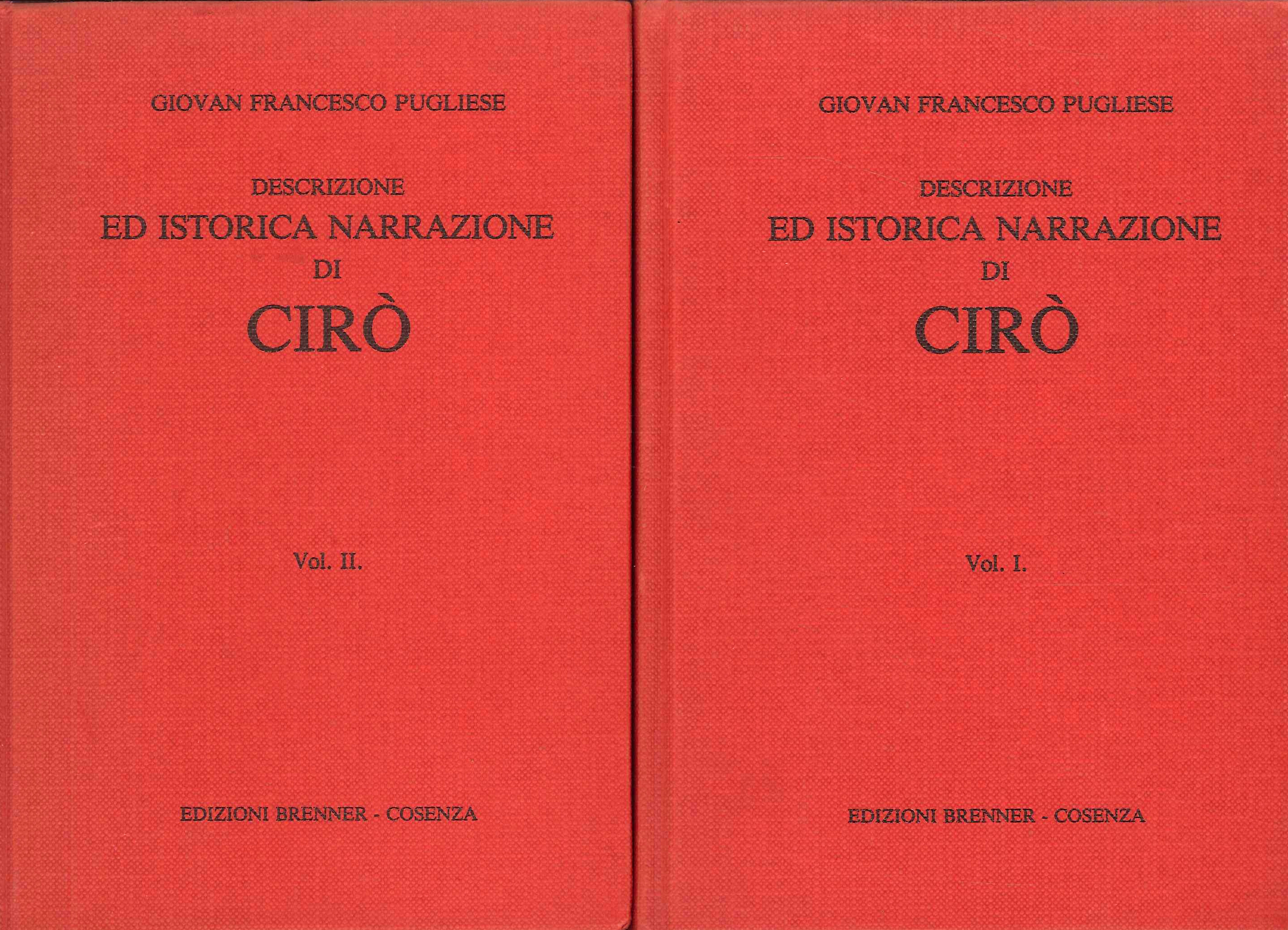 Descrizione ed Istorica Narrazione dell'Origine, e Vicende Politico-Economiche di Cirò …