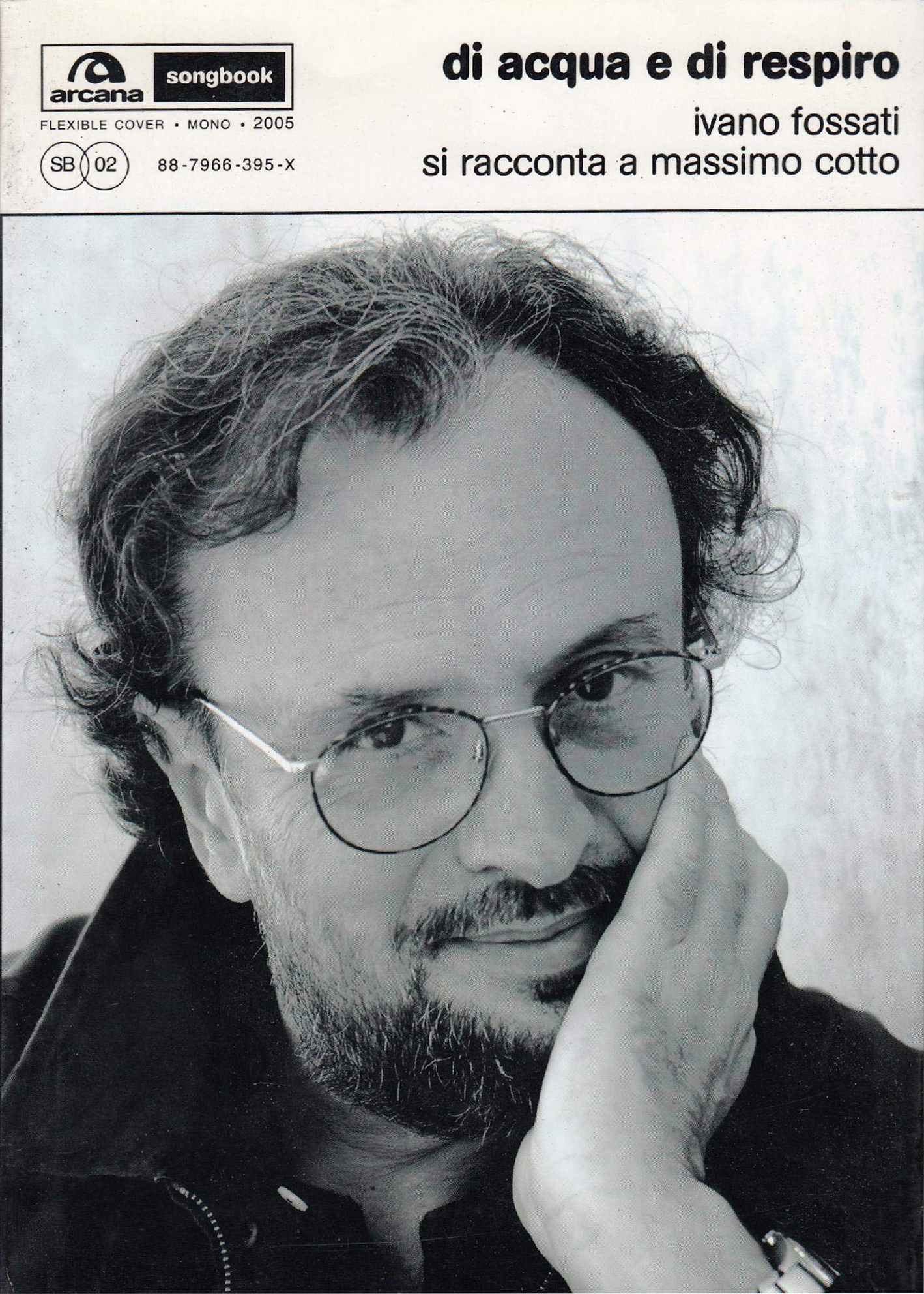 Di acqua e di respiro. Ivano Fossati si racconta a …