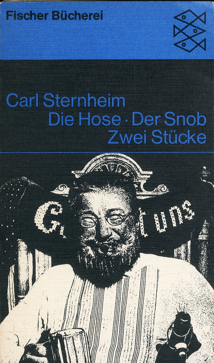 Die Hose - Der Snob. Zwei Stücke