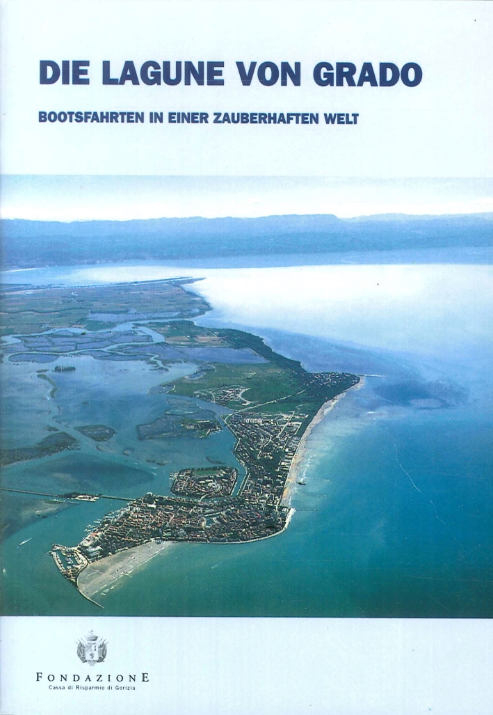 Die lagune von Grado. Bootsfahrten in einer zauberhafte welt voller …