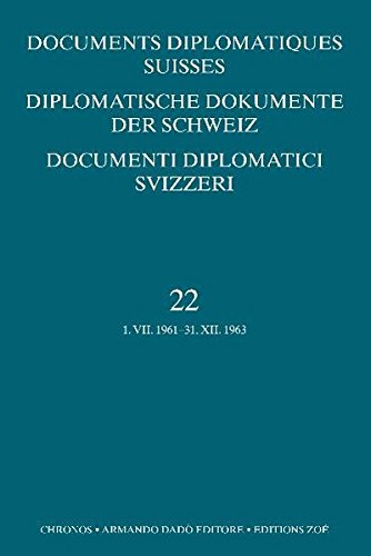 Diplomatische Dokumente Der Schweiz (1961?1963): 1.7.1961-31.12.1963