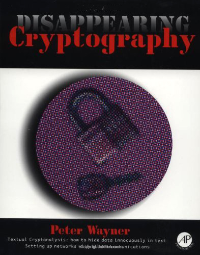 Disappearing Cryptography: Being and Nothingness On the Net