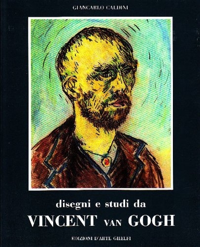 Disegni e studi da Vincent Van Gogh