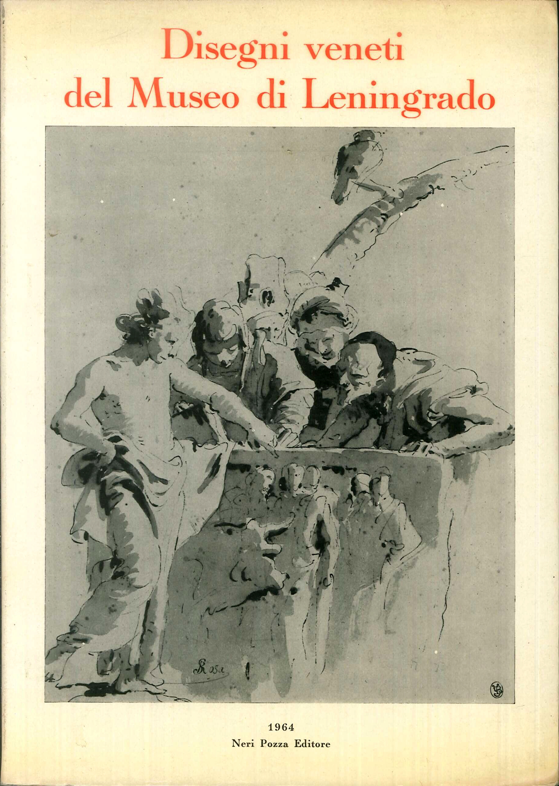 Disegni veneti del Museo di Leningrado