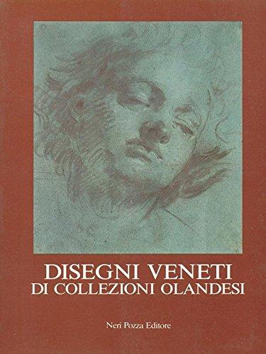 Disegni veneti di collezioni olandesi