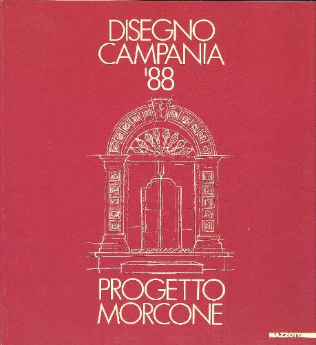 Disegno Campania '88. Progetto Morcone