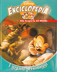 Disney Enciclopedia Alla scoperta del mondo. I grandi personaggi