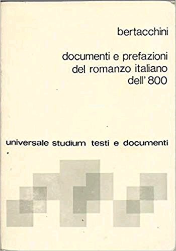 Documenti e prefazioni del romanzo italiano dell'800