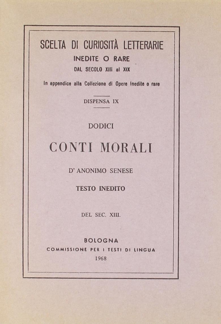 Dodici conti morali di anonimo senese (rist. anast.)