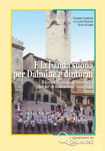 E la banda suona per Dalmine e dintorni