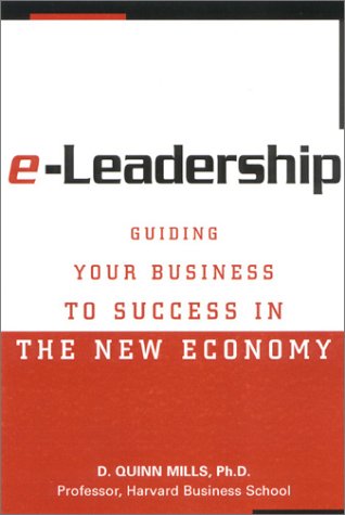 E-Leadership: Guiding Your Business To Success in the New Economy