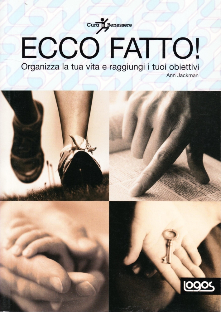 Ecco fatto! Organizza la tua vita e raggiungi i tuoi …