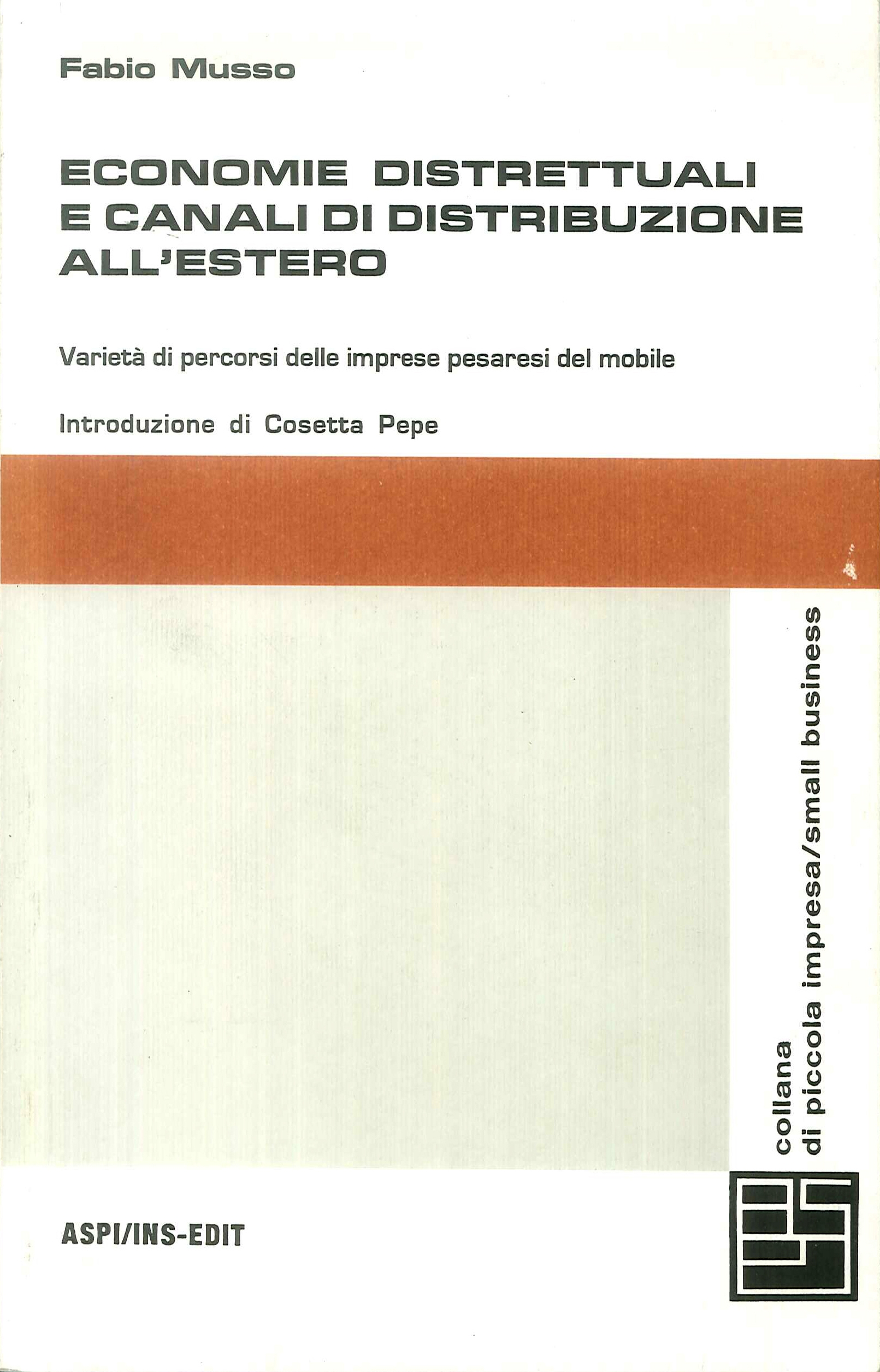 Economie distrettuali e canali di distribuzione all'estero. Varietà di percorsi …