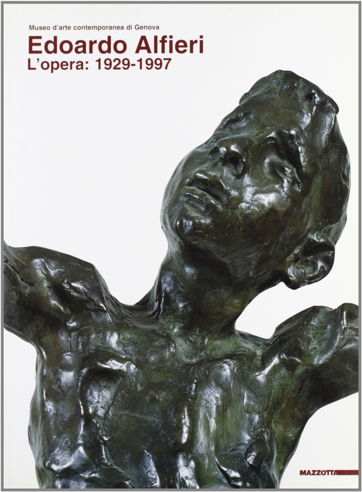 Edoardo Alfieri. L'opera (1929-1997). [Edizione Italiana e Inglese]