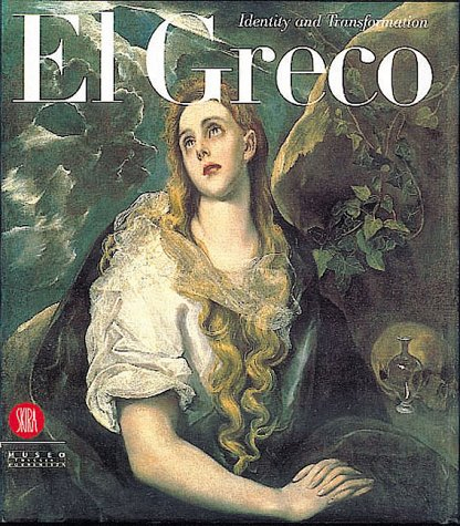 El Greco. Identity and Transformation