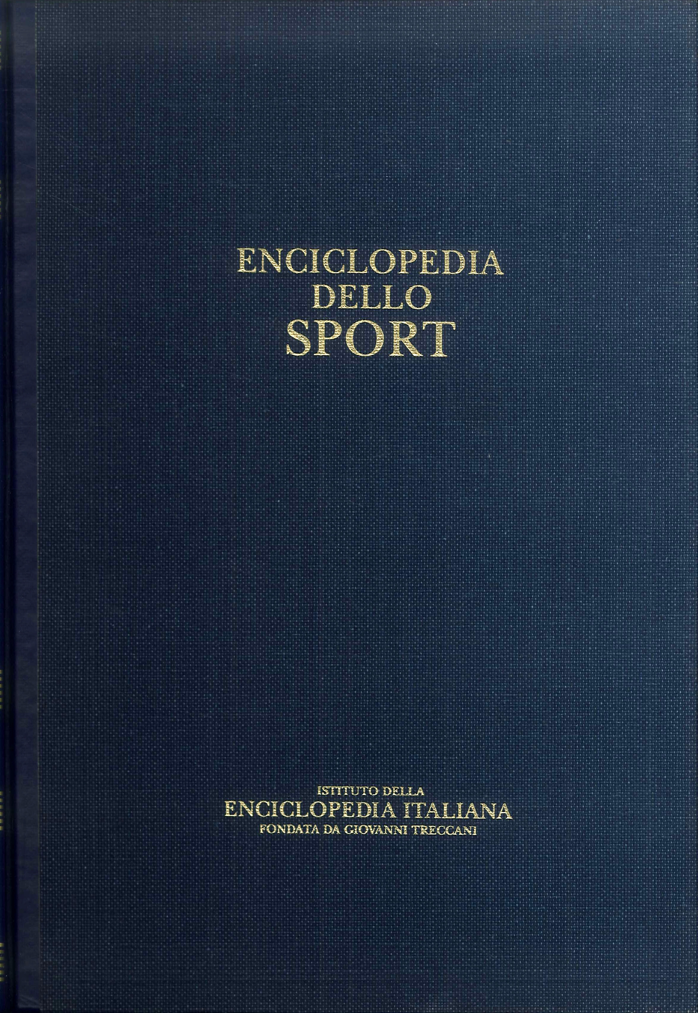 Enciclopedia dello Sport. Calcio. [Solo un volume di testo manca …