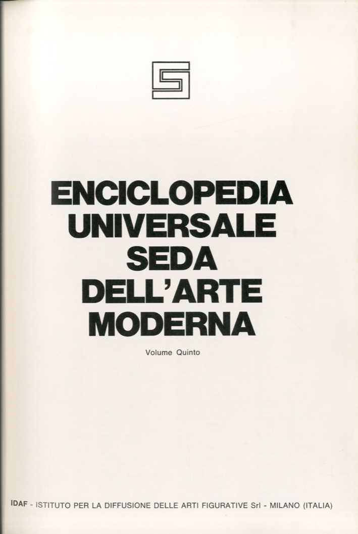 Enciclopedia Universale Seda dell'Arte Moderna. [Edizione Incompleta], Milano, IDAF - …
