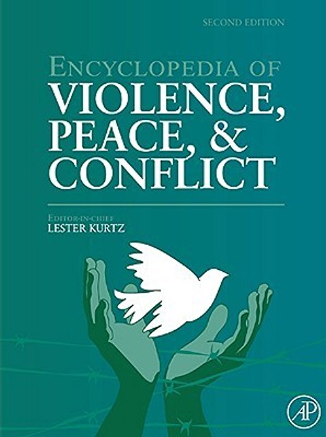 Encyclopedia of Violence, Peace, and Conflict