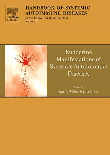 Endocrine Manifestations of Systemic Autoimmune Diseases. Vol. 9
