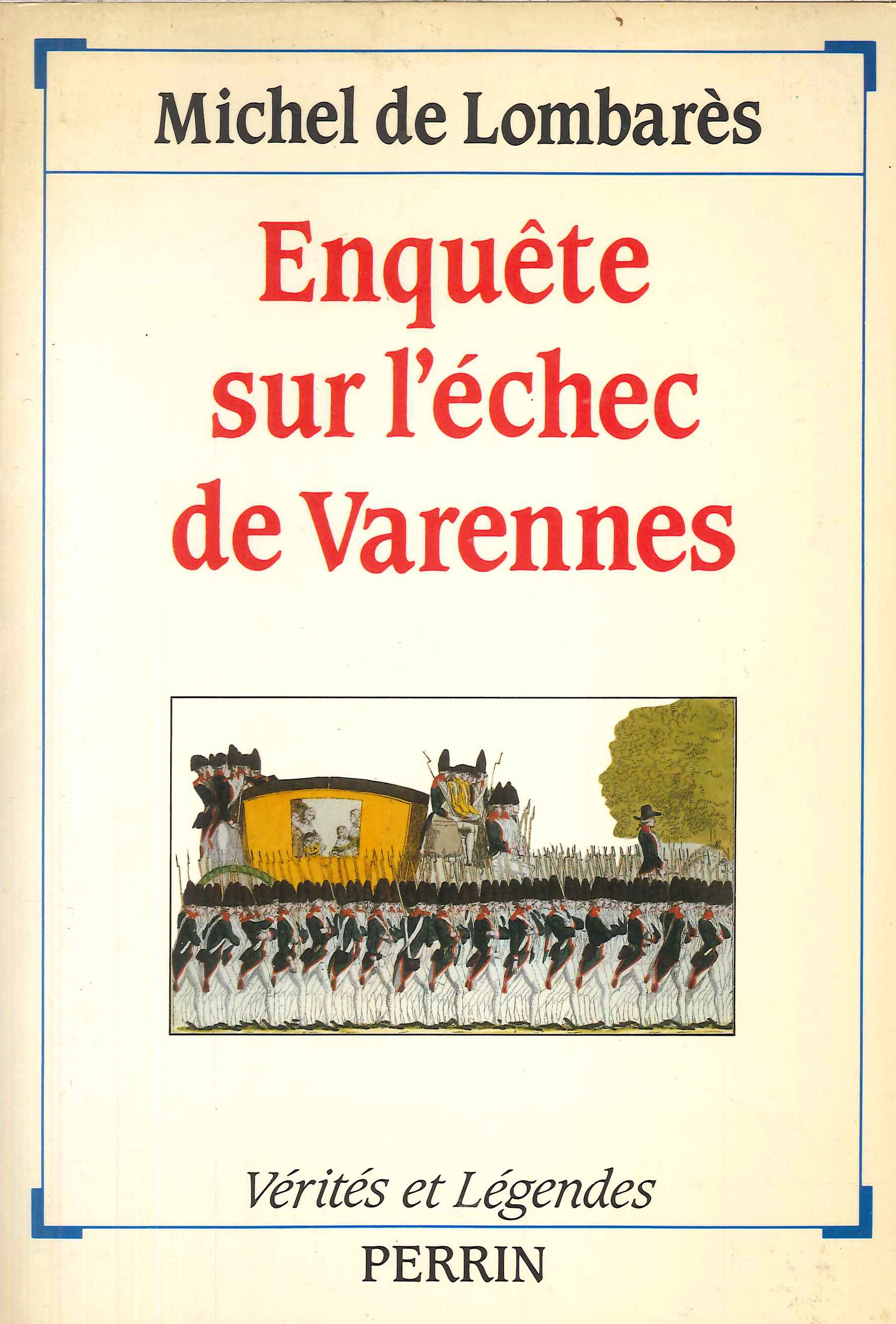 Enquete sur l'échec de varennes