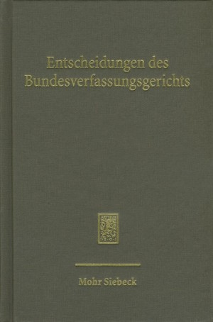 Entscheidungen Des Bundesverfassungsgerichts. Band 120