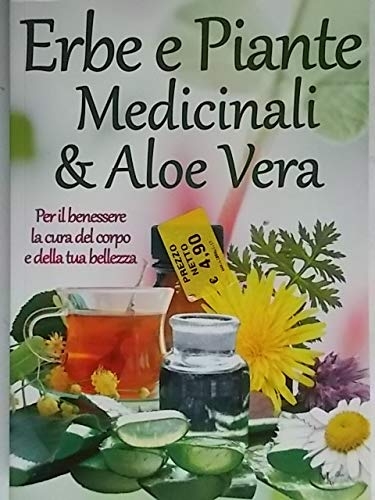 Erbe piante medicinali e Aloe Vera